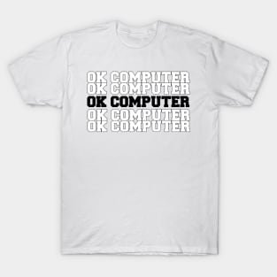 Ok Computer T-Shirt